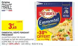 Intermarché Express Emmental râpé fondant président offre