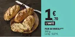 E.Leclerc Pain au muesli offre