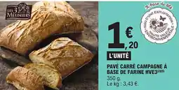 E.Leclerc Pavé carré campagne à base de farine hve3 offre