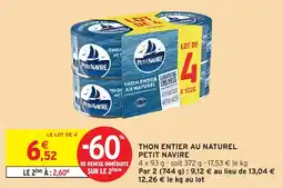 Intermarché Express Thon entier au naturel petit navire offre