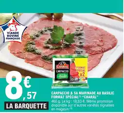 E.Leclerc "CHARAL" Carpaccio & sa marinade au basilic format spécial offre