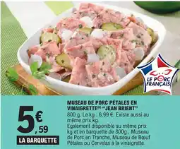 E.Leclerc Museau de porc pétales en vinaigrette "jean brient" offre