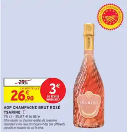 Intermarché Express Aop champagne brut rosé tsarine offre