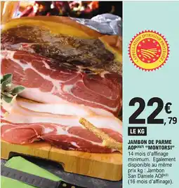 E.Leclerc "MONTORSI" Jambon de parme aop offre