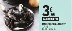 E.Leclerc Moules de hollande offre