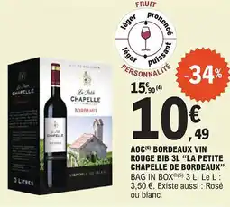 E.Leclerc "LA PETITE CHAPELLE DE BORDEAUX" Aoc bordeaux vin rouge bib offre
