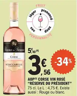 E.Leclerc "RÉSERVE DU PRÉSIDENT" Aop corse vin rosé offre