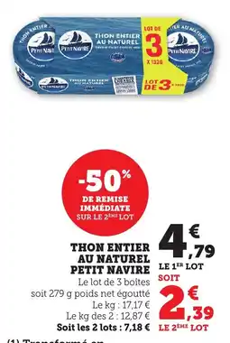 Maximarché Thon entier au naturel petit navire offre