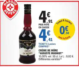 E.Leclerc "AUGUSTE MUGNIOT" Crème de mûre offre