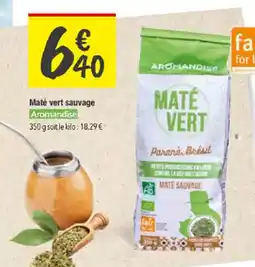 Les Comptoirs de la Bio AROMANDISE Maté vert sauvage offre