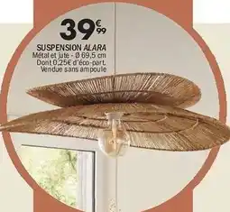 La Foir'Fouille Suspension alara offre