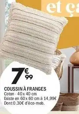 La Foir'Fouille Coussin à franges offre
