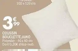 La Foir'Fouille Coussin bouclette jaiko offre