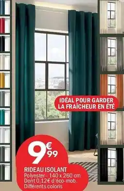 La Foir'Fouille Rideau isolant offre
