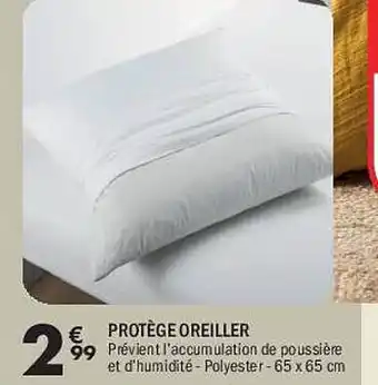 La Foir'Fouille Protège oreiller offre