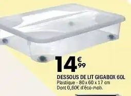 La Foir'Fouille Dessous de lit gigabox offre