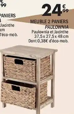 La Foir'Fouille Meuble 2 paniers paulownia offre