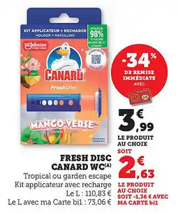 Maximarché Fresh disc canard wc offre