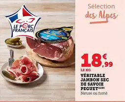 Maximarché Véritable jambon sec de savoie peguet offre