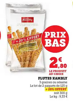 Maximarché Flûtes kambly offre