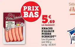 Maximarché Knacks d'alsace pierre schmidt offre