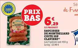 Maximarché Saucisses de montbeliard cuite igp claviere offre