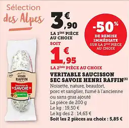 Maximarché Veritable saucisson sec savoie henri raffin offre