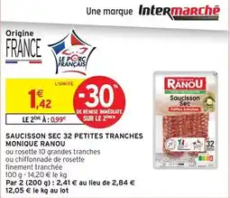 Intermarché Monique ranou - saucisson sec 32 petites tranches offre