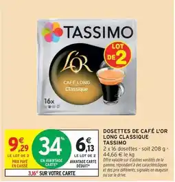 Intermarché Tassimo - dosettes de café l'or long classique offre