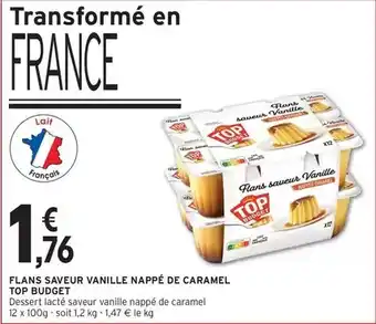 Intermarché Top budget - flans saveur vanille nappe de caramel offre