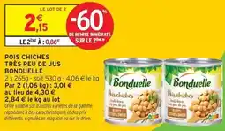 Intermarché Bonduelle - pois chiches très peu de jus offre
