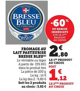 Maximarché Fromage au lait pasteurise bresse bleu offre