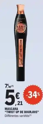 E.Leclerc Mascara twist up de bourjois offre