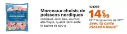 Picard Picard - morceaux choisis de poissons nordiques offre