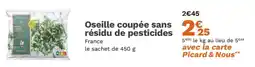 Picard Picard - oseille coupée sans résidu de pesticides offre