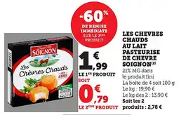 Maximarché Les chevres chauds au lait pasteurise de chevre soignon offre