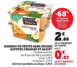 Maximarché Dessert de fruits sans sucres au choix ajoutes charles et alice offre