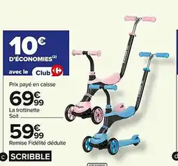 Carrefour Trottinette evolutive rose ou bleue scribble offre