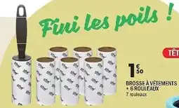 La Foir'Fouille Brosse à vêtements +6 rouleaux offre