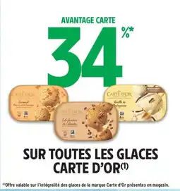 Intermarché Contact CARTE D'OR Sur toutes les glaces offre