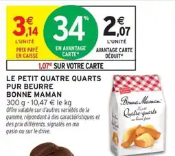 Intermarché Contact BONNE MAMAN Le petit quatre quarts pur beurre offre