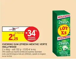 Intermarché Contact HOLLYWOOD Chewing gum 2fresh menthe verte offre
