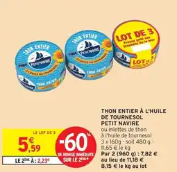 Intermarché Contact PETIT NAVIRE Thon entier à l'huile de tournesol offre