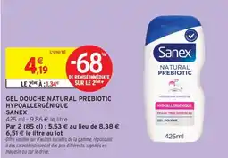 Intermarché Contact SANEX Gel douche natural prebiotic hypoallergénique offre