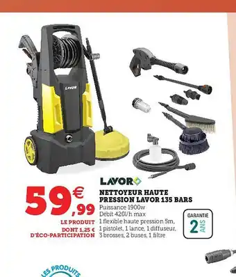 Hyper U Nettoyeur Haute Pression Lavor 135 Bars offre