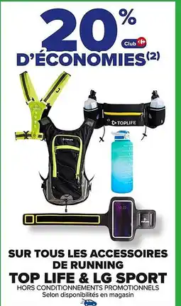 Carrefour Sur tous les accessoires de running top life & lg sport offre
