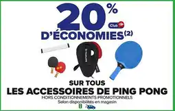 Carrefour Sur tous les accessoires de ping pong offre