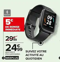 Carrefour Montre connectee bluetooth offre