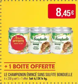 Match Bonduelle Le Champignon émincé sans sulfite offre
