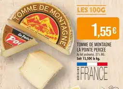 Match LA POINTE PERCEE Tomme de Montagne offre